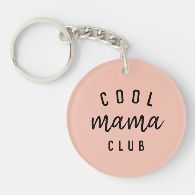 Cool Mama Club | Modern Peachy Pink Mother's Day Key Ring (Front)