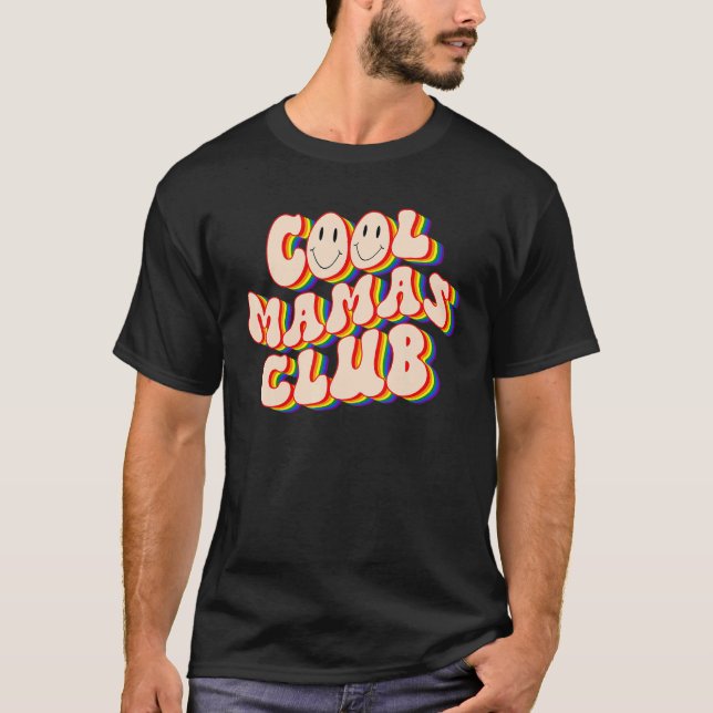 Cool Mamas Club LGBTQ Pride Gay Pride Rainbow LGBT T-Shirt (Front)