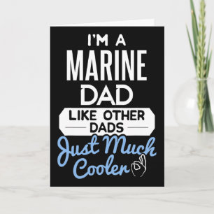 Cool Marine Dad Fathers Day Gift Card