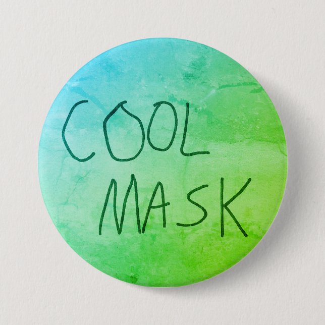 Cool Mask Original Handwriting Green and Blue 7.5 Cm Round Badge (Front)