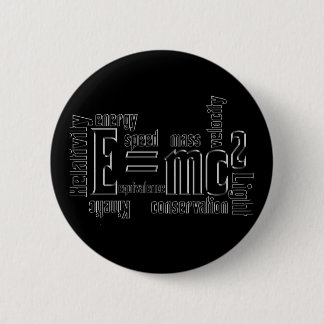 Cool Metallic Science Mass Equivalence 6 Cm Round Badge