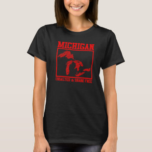Cool Michigan Unsalted & Shark Free Fishermen 1 T-Shirt