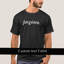 Cool Modern Custom Text Forgiven Christian Faith 