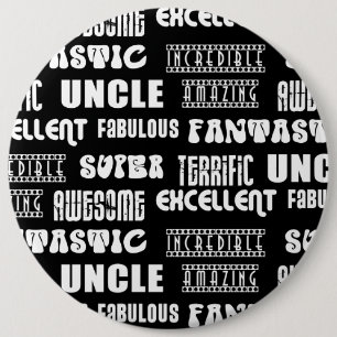 Cool Modern Design for Uncles : Positive Words 6 Cm Round Badge