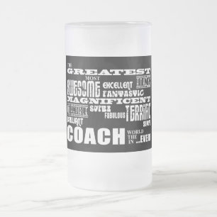 Cool Modern Fun Coaches Greatest Coach World Ever Frosted Glass Beer Mug