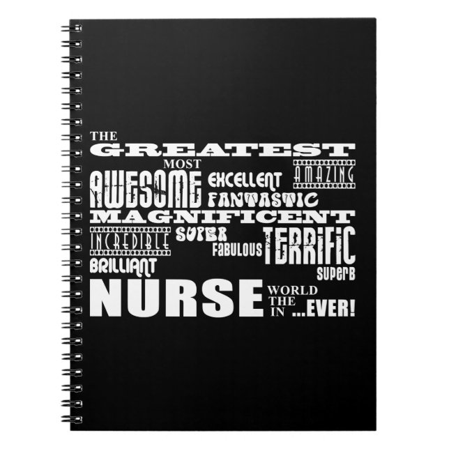 Cool Modern Fun Nurses : Greatest Nurse World Ever Notebook (Front)