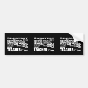 Cool Modern Fun Teachers : Greatest Teacher World Bumper Sticker