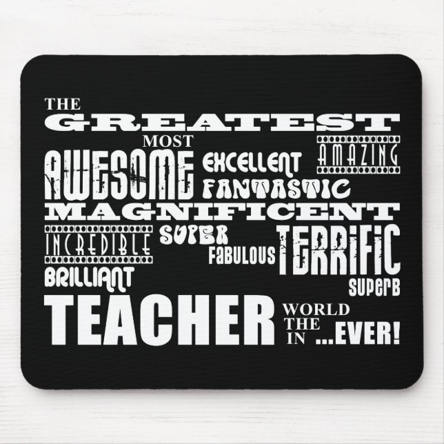 Cool Modern Fun Teachers : Greatest Teacher World Mouse Mat (Front)