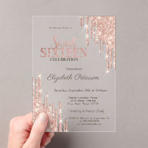 Cool Modern Glitter Drips Rose Gold  Sweet 16 Acrylic Invitations