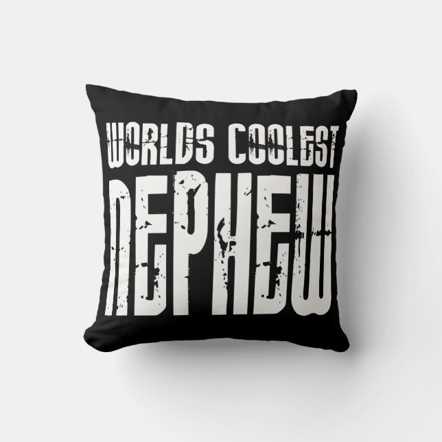 Cool Modern Urban Nephews : Worlds Coolest Nephew Cushion (Front)