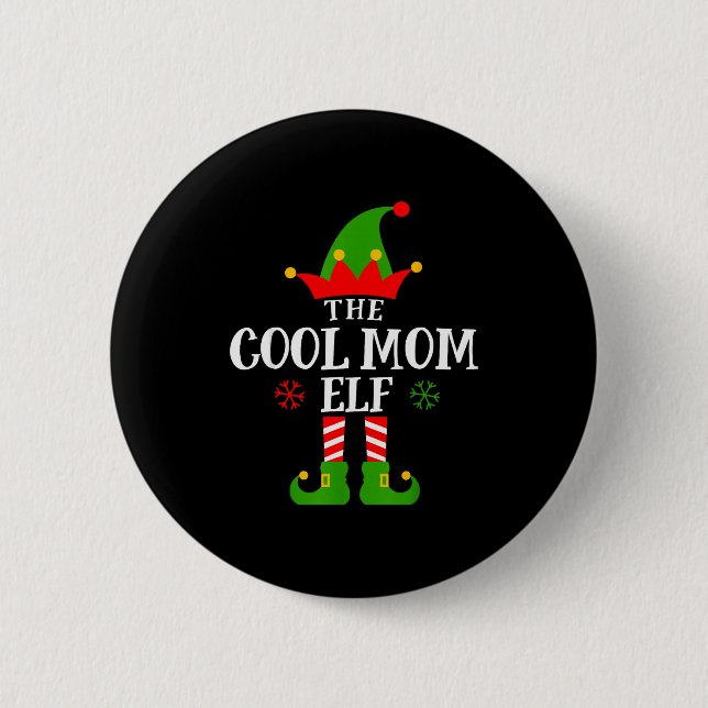 Cool Mom Elf Funny Matching Family Christmas Pajam 6 Cm Round Badge (Front)
