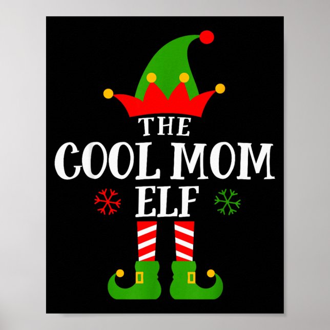 Cool Mom Elf Funny Matching Family Christmas Pajam Poster (Front)