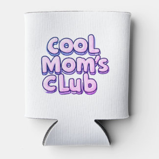Cool Mom's Club  Can Cooler