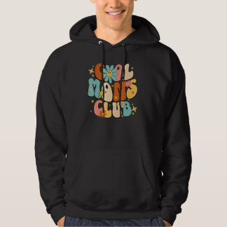 Cool Moms Club Groovy Retro Mother s Day New Mom Hoodie
