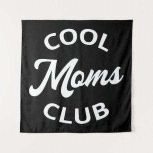Cool Moms Club I Tapestry