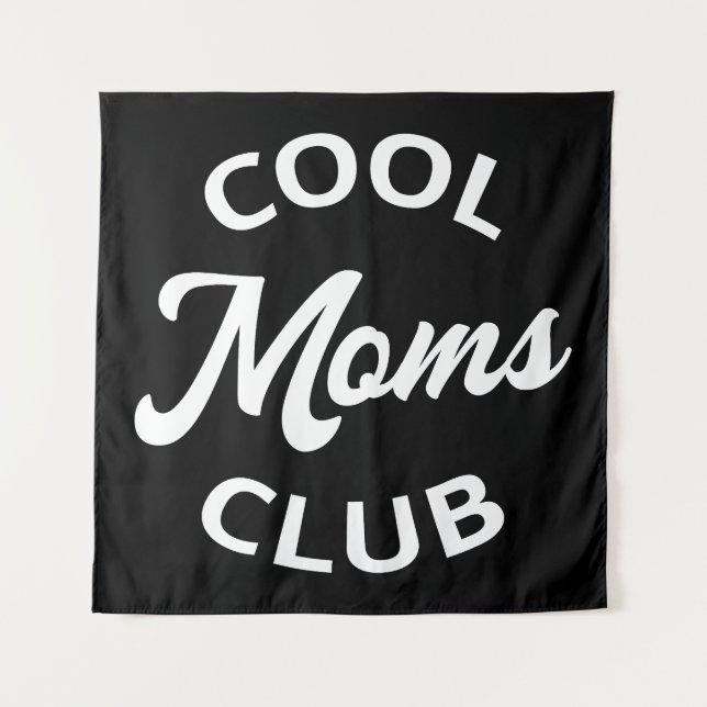 Cool Moms Club I Tapestry (Front)