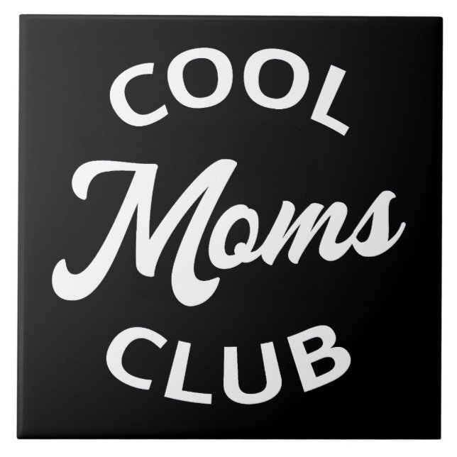 Cool Moms Club I Tile (Front)