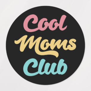 Cool Moms Club II