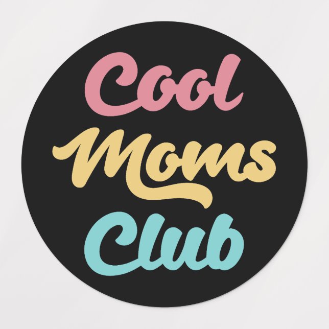 Cool Moms Club II (Design 1)