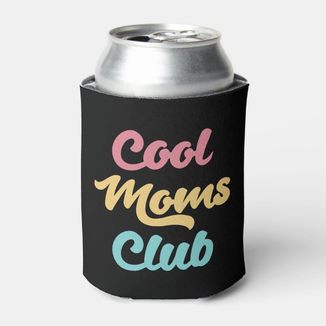 Cool Moms Club II Can Cooler (Can Front)