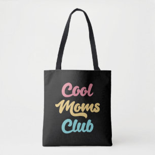 Cool Moms Club II Tote Bag
