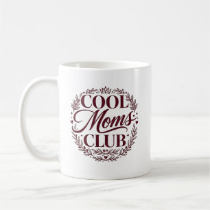 Cool Moms CLUB Modern Typography Coffee Mug