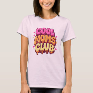 Cool Moms Club - Wavy Y2K Groovy Mother's Day T-Shirt