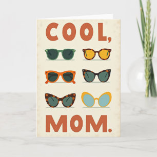 Cool Moms Glasses Mothers Day Card