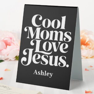 Cool Moms Love Jesus
