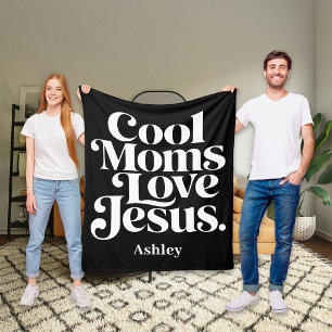 Cool Moms Love Jesus Fleece Blanket