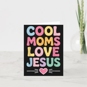 Cool Moms Love Jesus Retro Christian Mother Faith Card