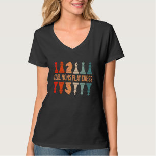 Cool Moms Play Chess T-Shirt