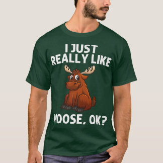Cool Moose For Men Women Deer Alaska Moose Lovers  T-Shirt