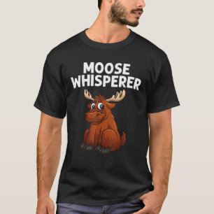 Cool Moose For Men Women Deer Alaska Moose Lovers  T-Shirt