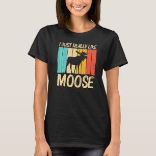 Cool Moose For Men Women Moose Alaska Moose Elk Hu T-Shirt