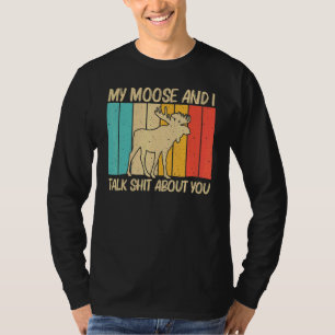 Cool Moose For Men Women Moose Deer Bull Elk T-Shirt