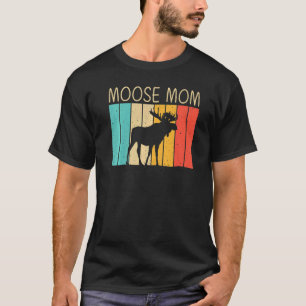 Cool Moose For Mum Mama Moose Alaska Moose Elk Hun T-Shirt