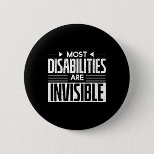Cool Most Disabilities Are Invisible Awareness Car 6 Cm Round Badge