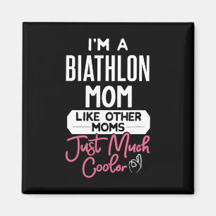 Cool Mothers Day Design Biathlon Mum Magnet