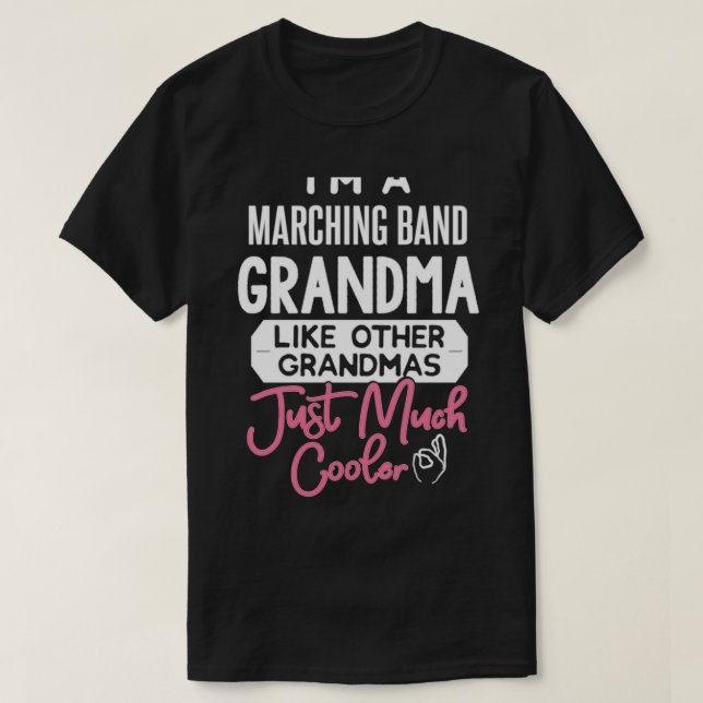 Cool Mothers Day Marching Band Grandma T-Shirt (Design Front)