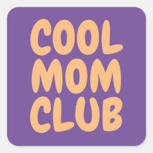 Cool Mum Club Purple Soft Orange Typography Modern Square Sticker