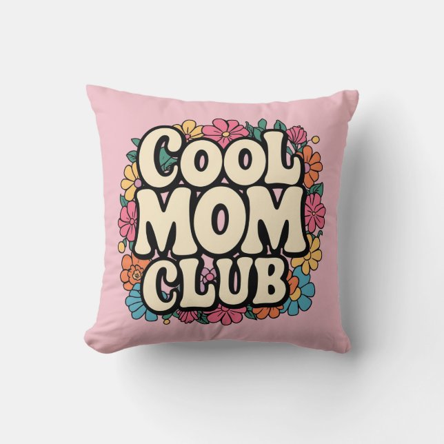 Cool Mum Club Throw Pillow – Trendy Mother’s Day (Front)