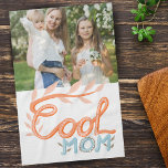 Cool Mum Hand Lettering Mother`s Day Photo Tea Towel<br><div class="desc">Cute Cool Mum Hand Lettering Drawing Mother`s Day Photo Kitchen Towel. Orange and pastel blue handwriting and drawing. Add your photo.</div>