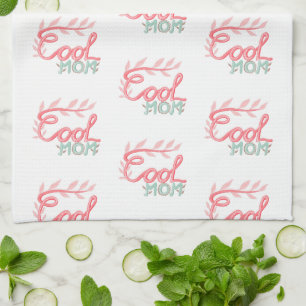 Cool Mum Hand Lettering Pattern Mother`s Day Tea Towel