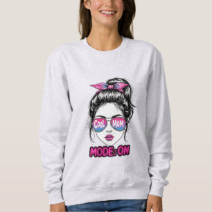 Cool Mum Mode On – Funny Trendy Mum Life Design Sweatshirt