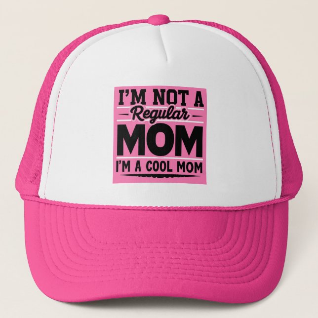 Cool Mum Trucker Hat – Not a Regular Mum Gift 2025 (Front)