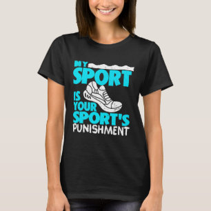 Cool My Sport Is Your Sport's Punishment Runner Gi T-Shirt