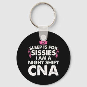 Cool Night Shift Nursing Istant For Men Women Key Ring