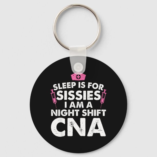 Cool Night Shift Nursing Istant For Men Women Key Ring (Front)
