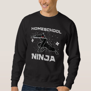 Cool Ninja Homeschool Mum Multitasking Dad Team Ho Sweatshirt